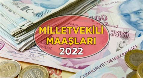 Emekli milletvekili maaşı 2022